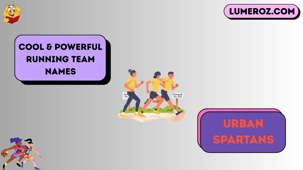Cool & Powerful Running Team Names