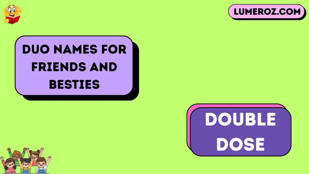 Duo Names for Friends and Besties