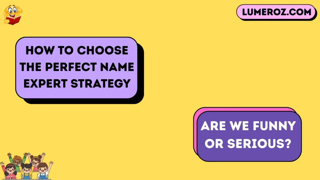 How to Choose the Perfect Name Expert Strategy