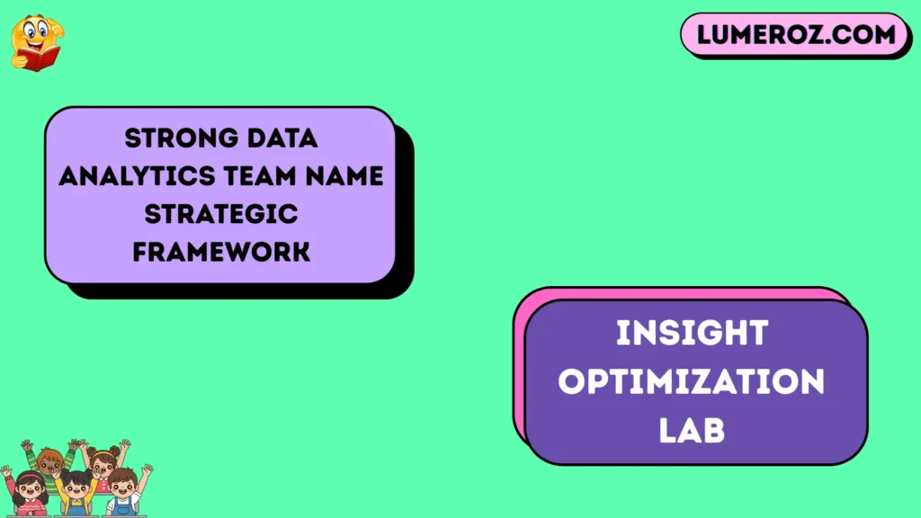 Strong Data Analytics Team Name Strategic Framework