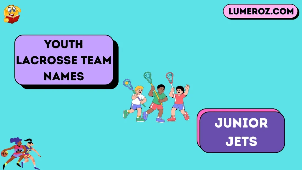 Youth Lacrosse Team Names