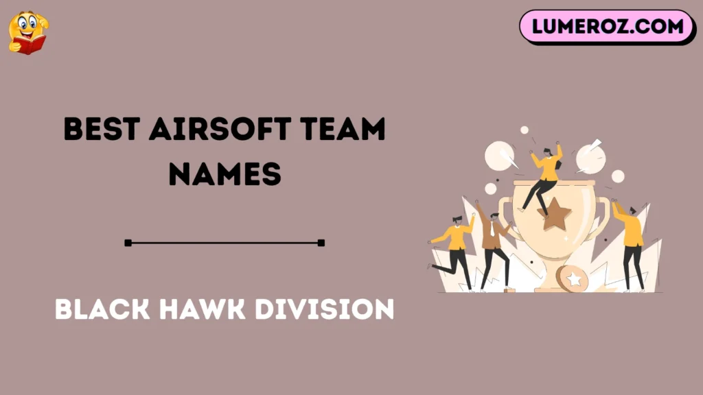 Best Airsoft Team Names