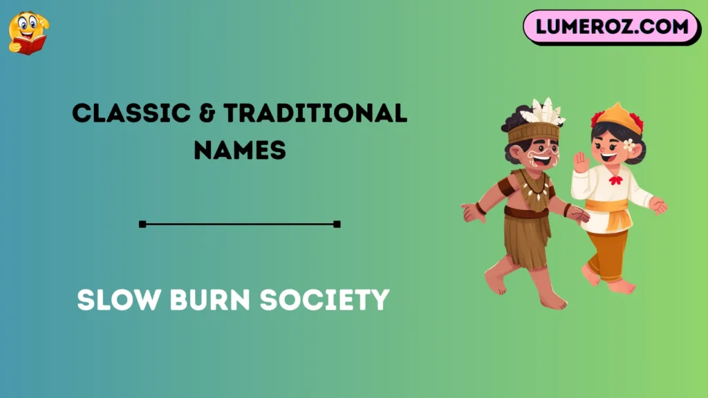 Classic & Traditional Names