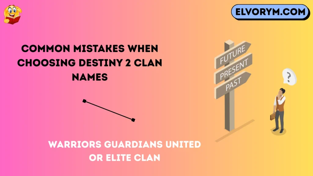 Common Mistakes When Choosing Destiny 2 Clan Names