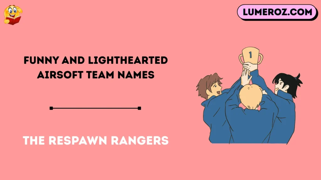 Funny and Lighthearted Airsoft Team Names