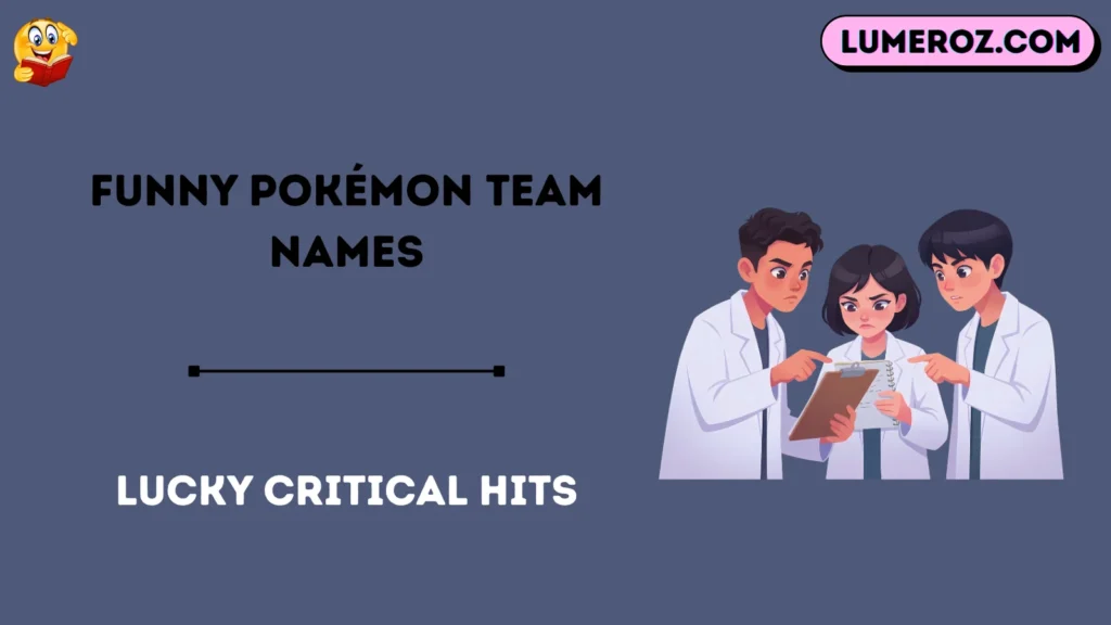 Funny Pokémon Team Names