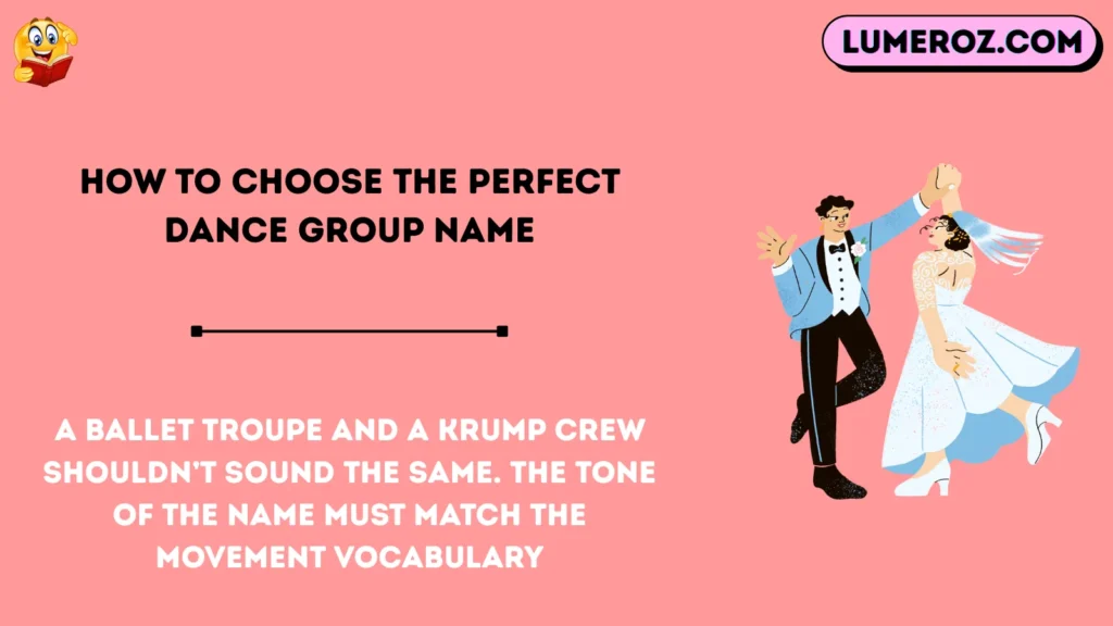 How to Choose the Perfect Dance Group Name