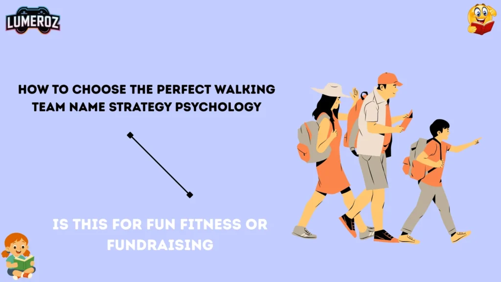 How to Choose the Perfect Walking Team Name Strategy Psychology