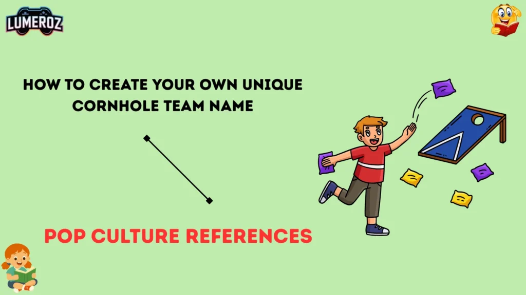 How to Create Your Own Unique Cornhole Team Name