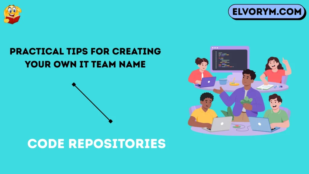 Practical Tips for Creating Your Own IT Team Name