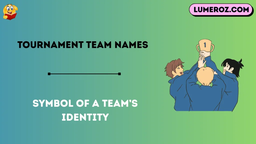 Tournament team names