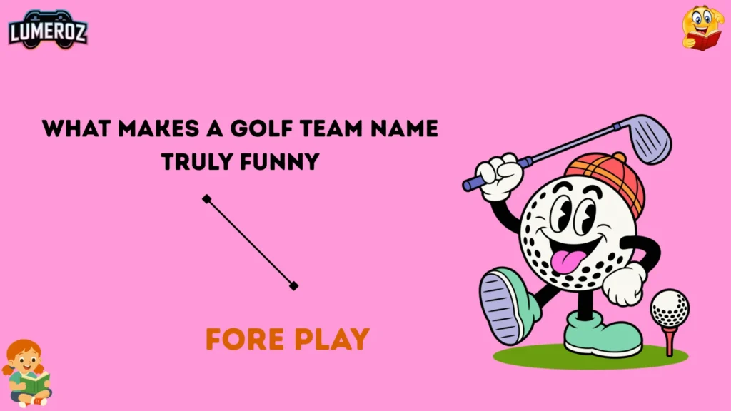 What Makes a Golf Team Name Truly Funny