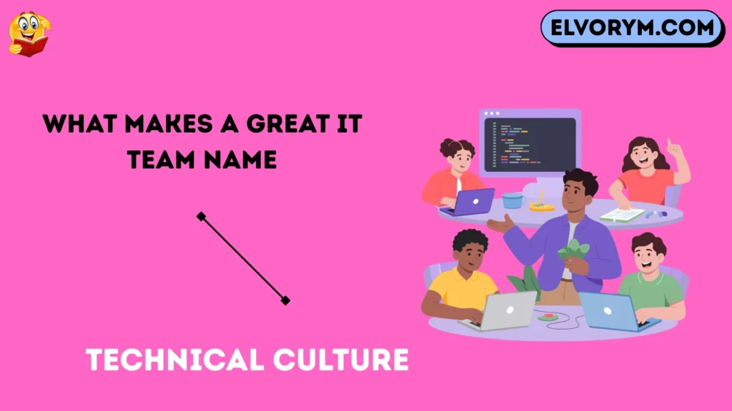 What Makes a Great IT Team Name