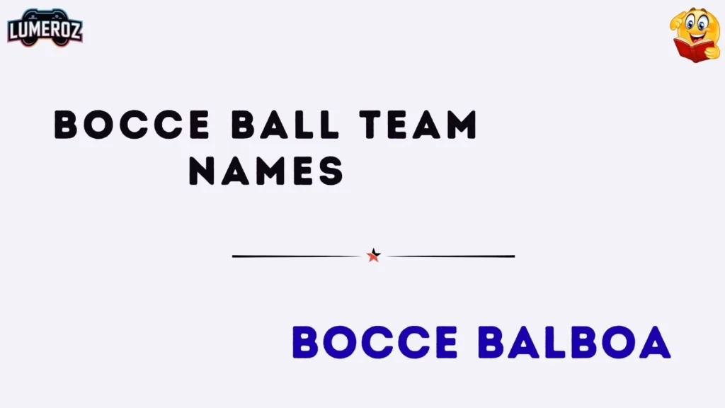 bocce ball team name