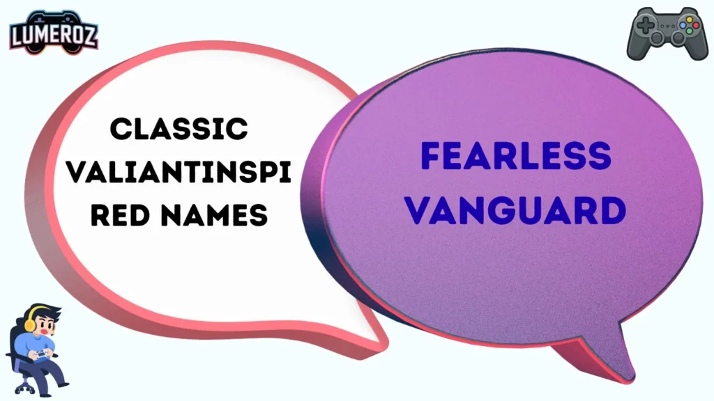 Classic Valiant-Inspired Names