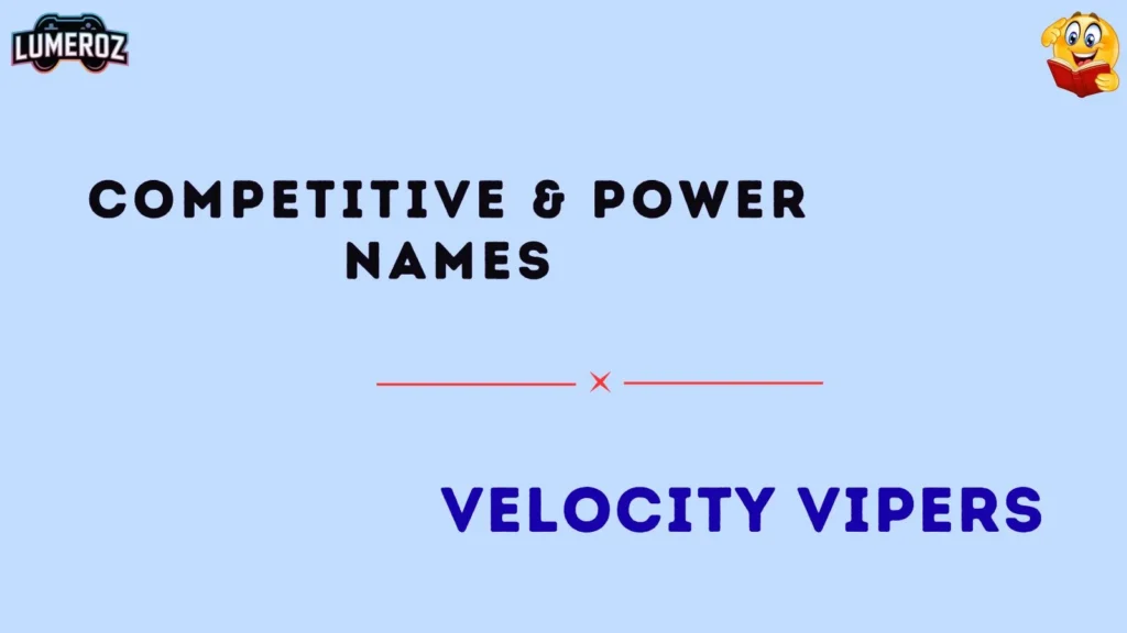 Competitive & Power Names