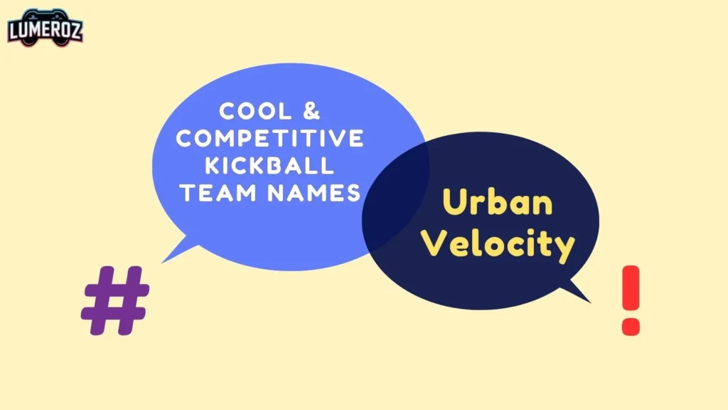 Cool & Competitive Kickball Team Names