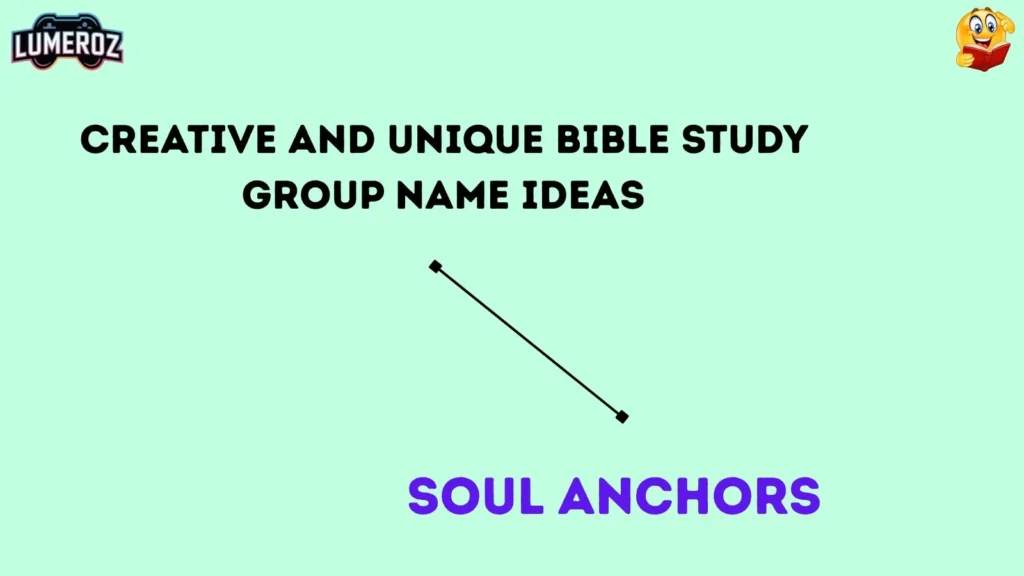 Creative and Unique Bible Study Group Name Ideas