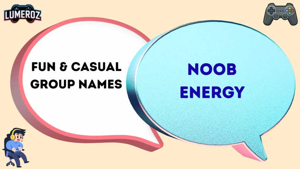 Fun & Casual Group Names
