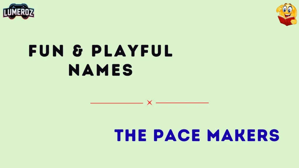 Fun & Playful Names