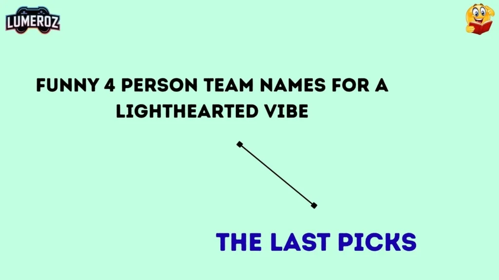 Funny 4 Person Team Names for a Lighthearted Vibe
