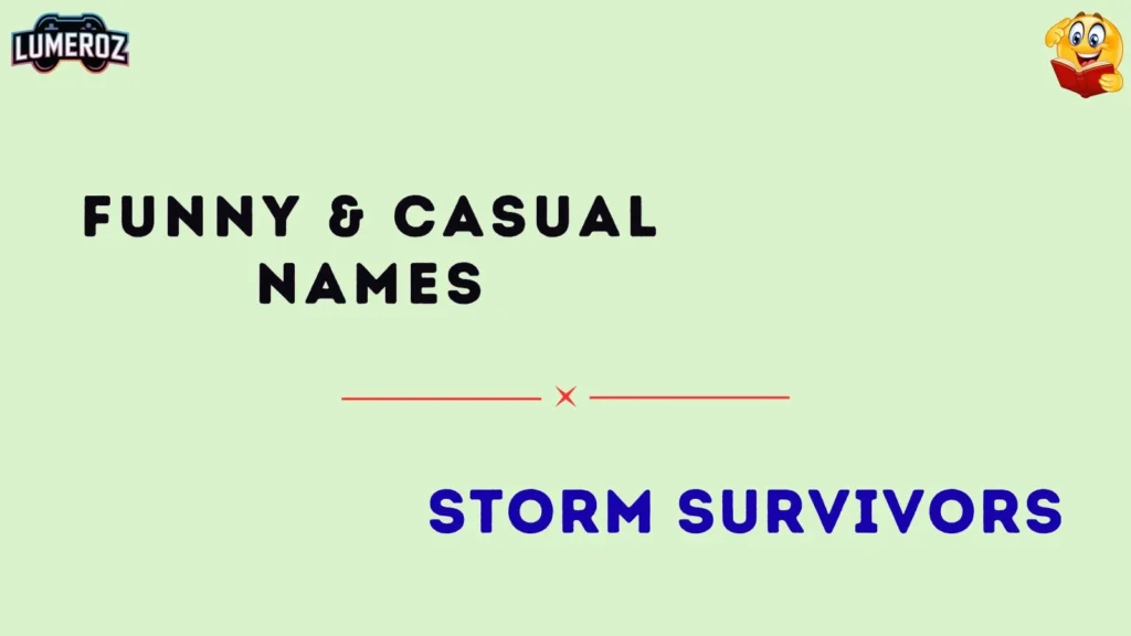 Funny & Casual Names