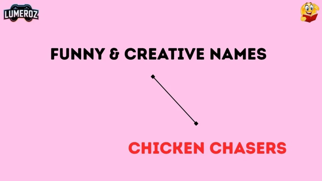 Funny & Creative Names