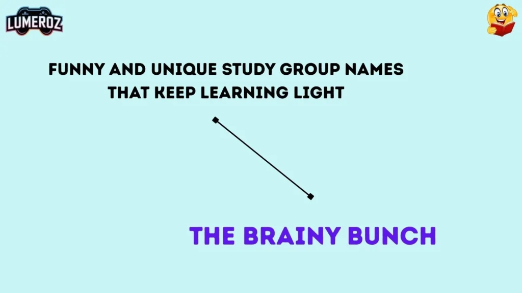 Funny and Unique Study Group Names That Keep Learning Light
