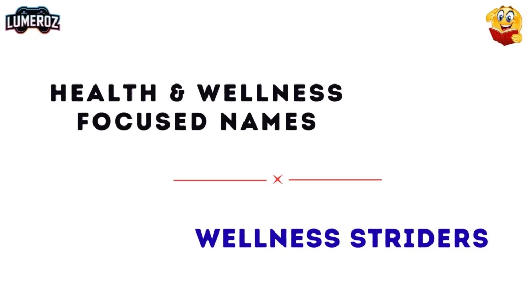 Health & Wellness-Focused Names