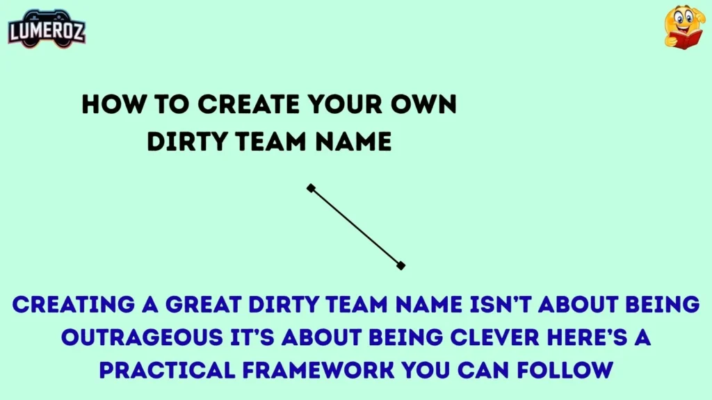How to Create Your Own Dirty Team Name