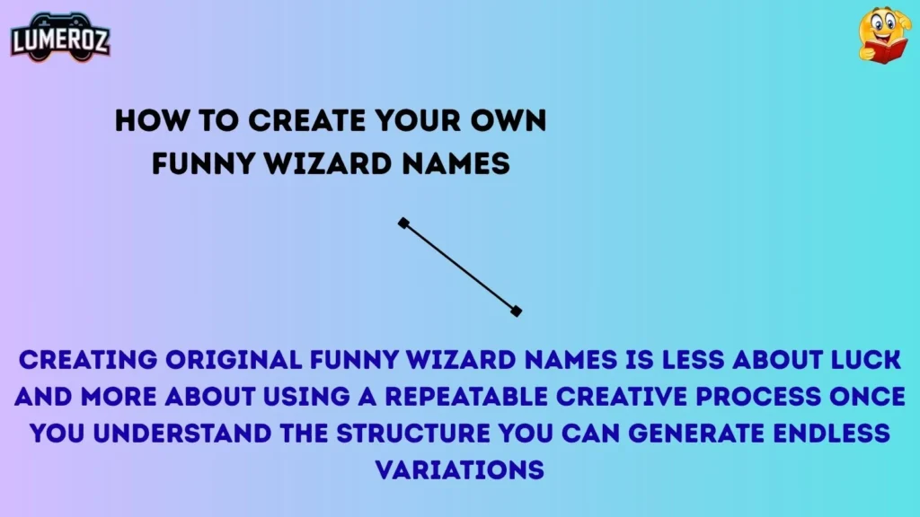 How to Create Your Own Funny Wizard Names