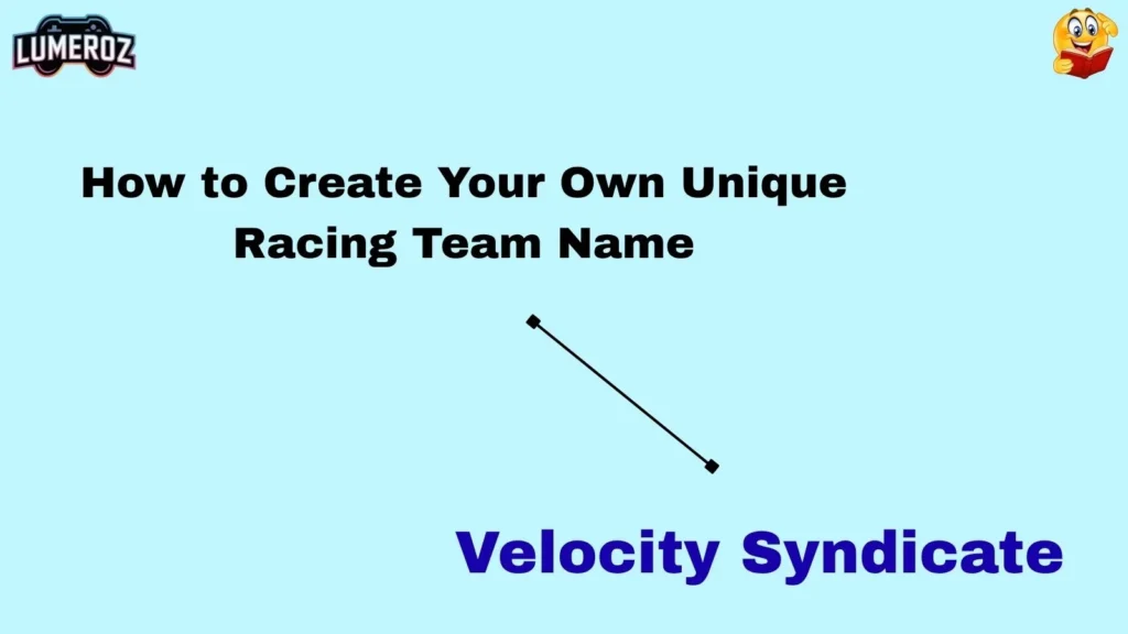 How to Create Your Own Unique Racing Team Name