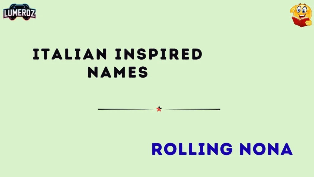 Italian Inspired Names