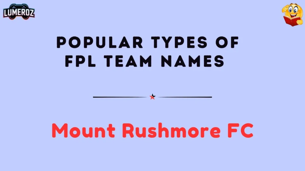 Popular Types of FPL Team Names 