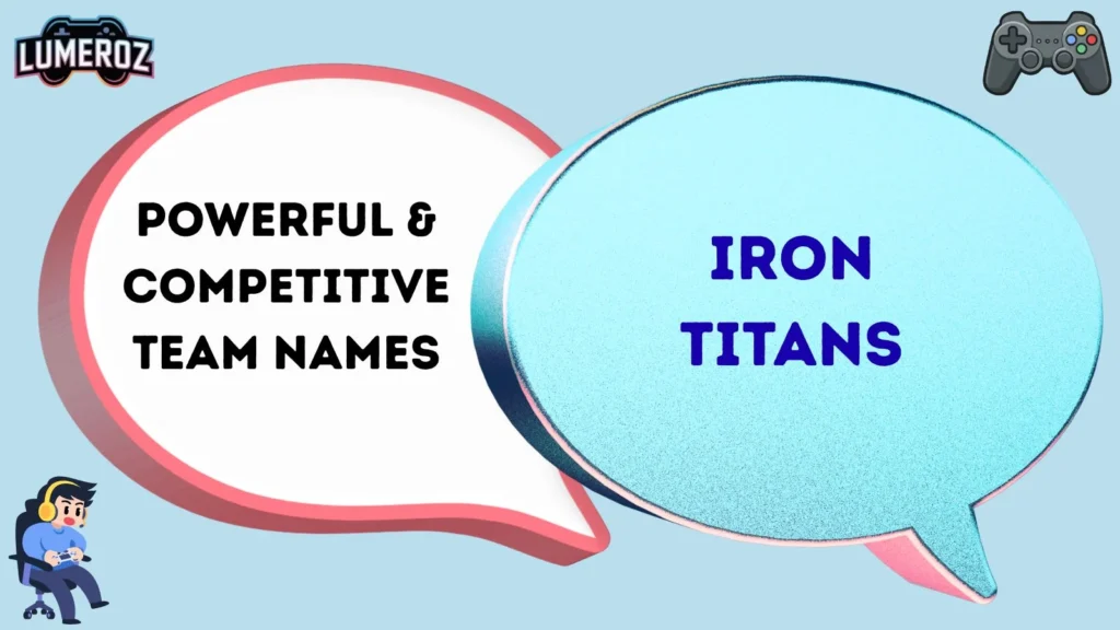 Powerful & Competitive Team Names