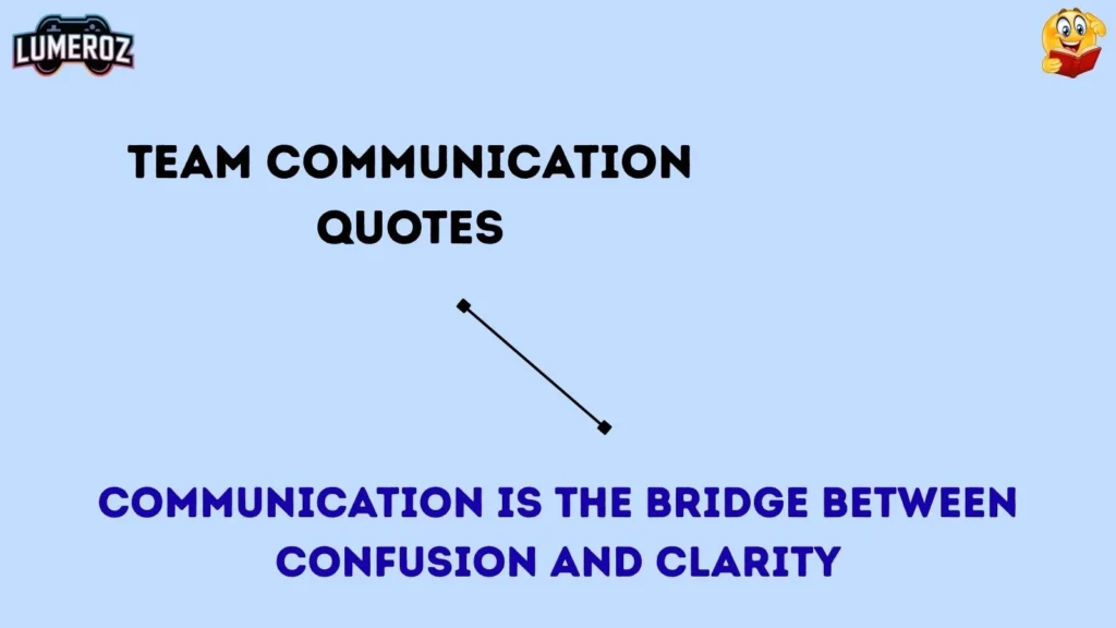 Team communication quotes
