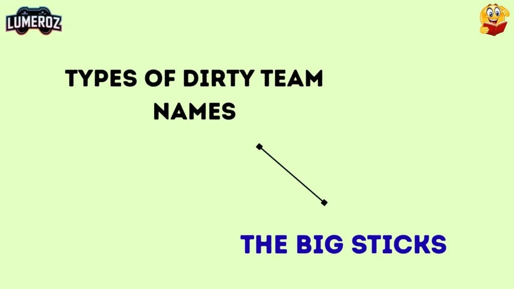 Types of Dirty Team Names