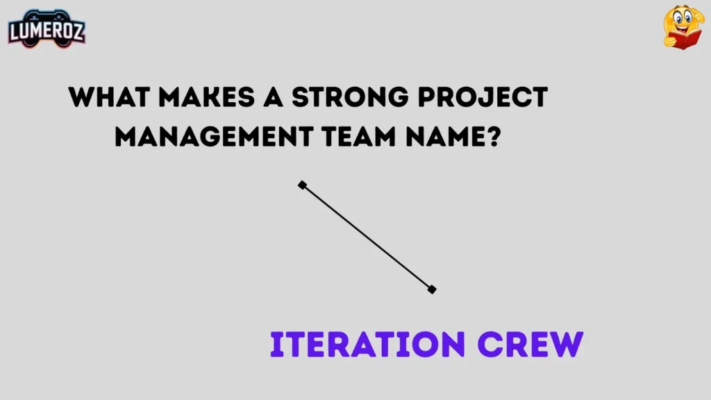 What Makes a Strong Project Management Team Name