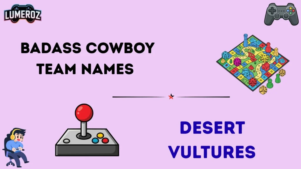 Badass Cowboy Team Names 