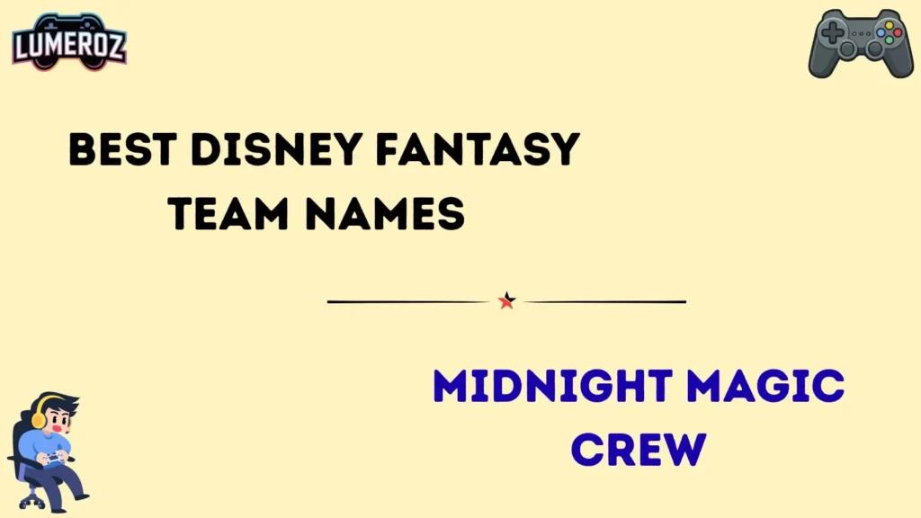 Best Disney Fantasy Team Names 