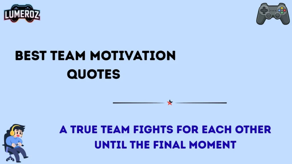 Best Team Motivation Quotes 