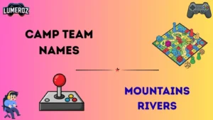 Camp team names