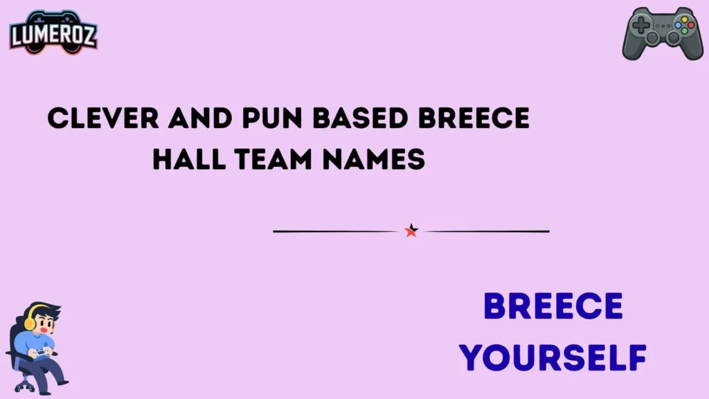 Clever and Pun-Based Breece Hall Team Names