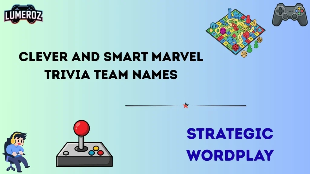 Clever and Smart Marvel Trivia Team Names