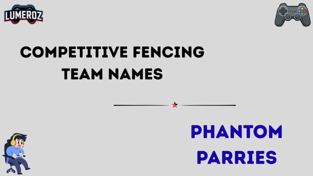 Competitive Fencing Team Names