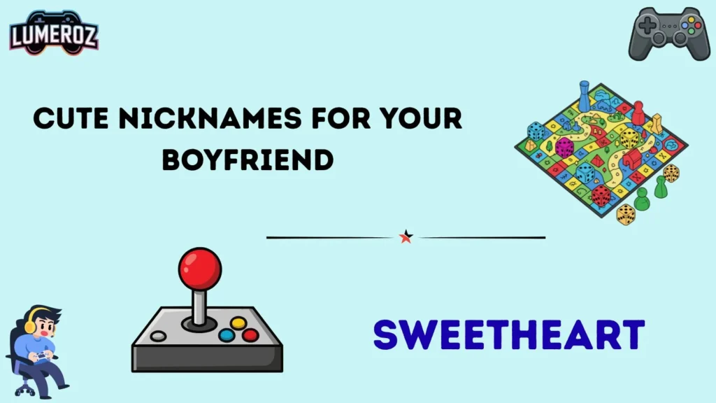Cute Nicknames for Your Boyfriend