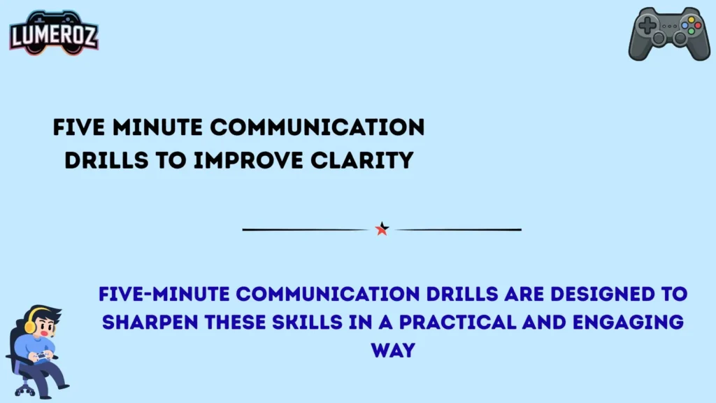 Five-Minute Communication Drills to Improve Clarity