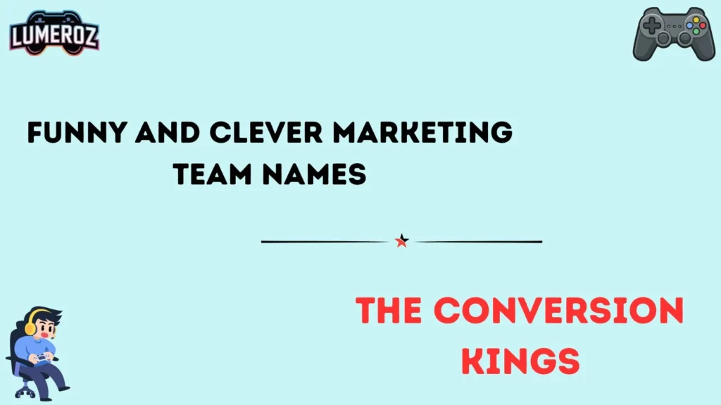 Funny and Clever Marketing Team Names
