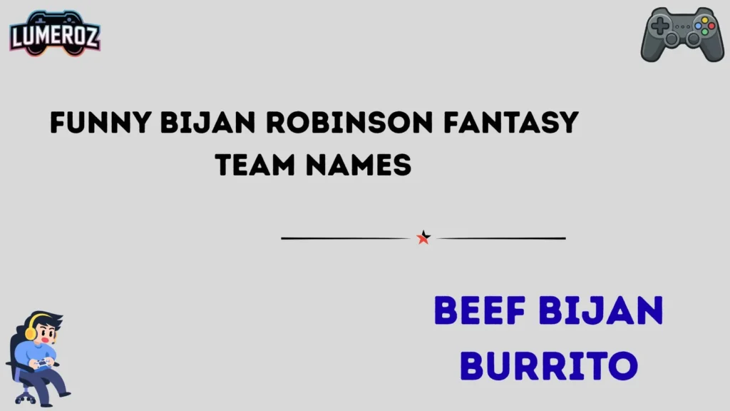 Funny Bijan Robinson Fantasy Team Names