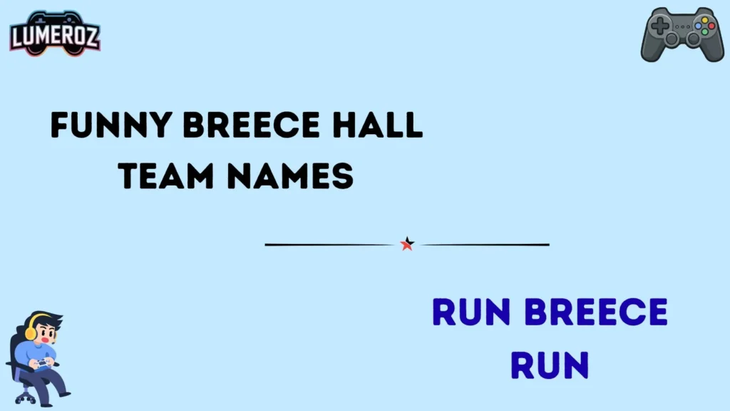 Funny Breece Hall Team Names